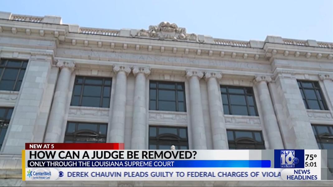 How can a judge be removed? Louisiana Supreme Court issues statement